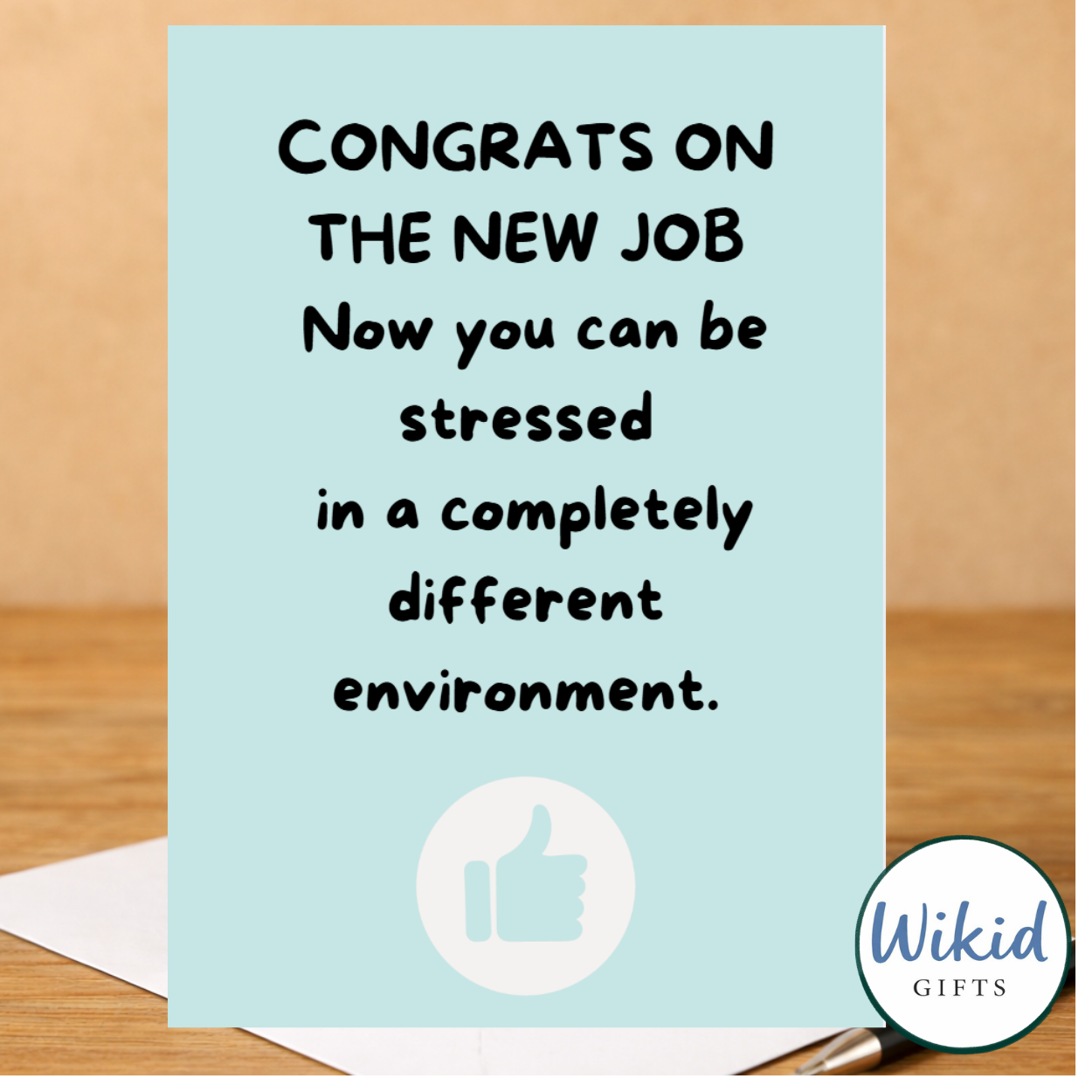 Funny new Job Card - Now You Can Be Stressed In A New Environment