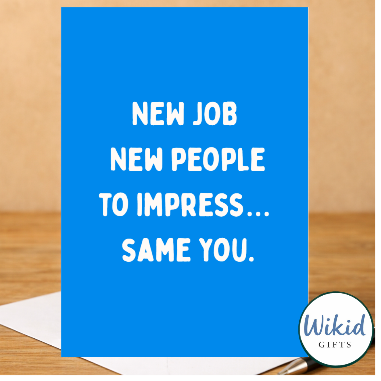Funny new Job Card - New People Same You