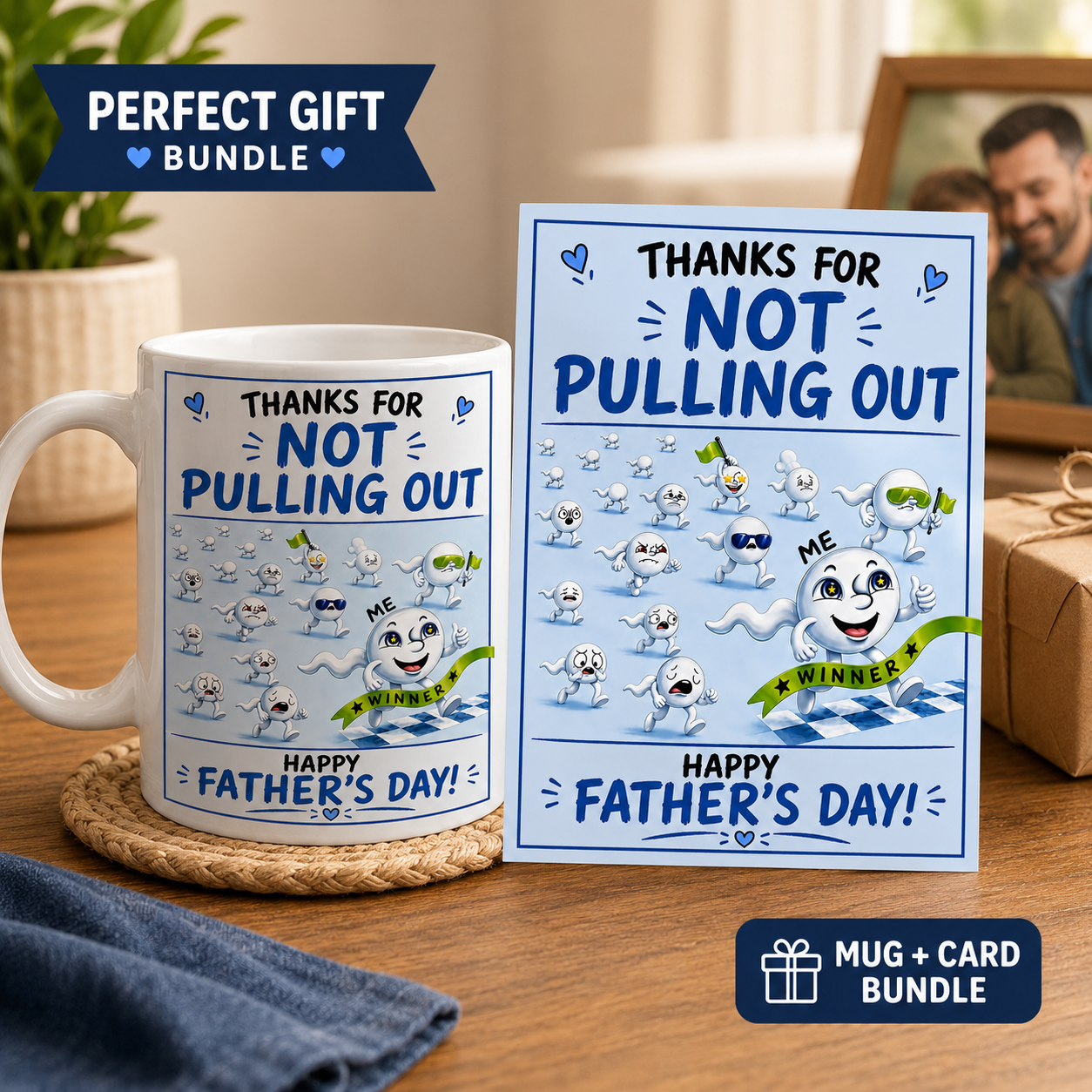 Funny Fathers Day Card & Mug ‘Thanks for not pulling out’