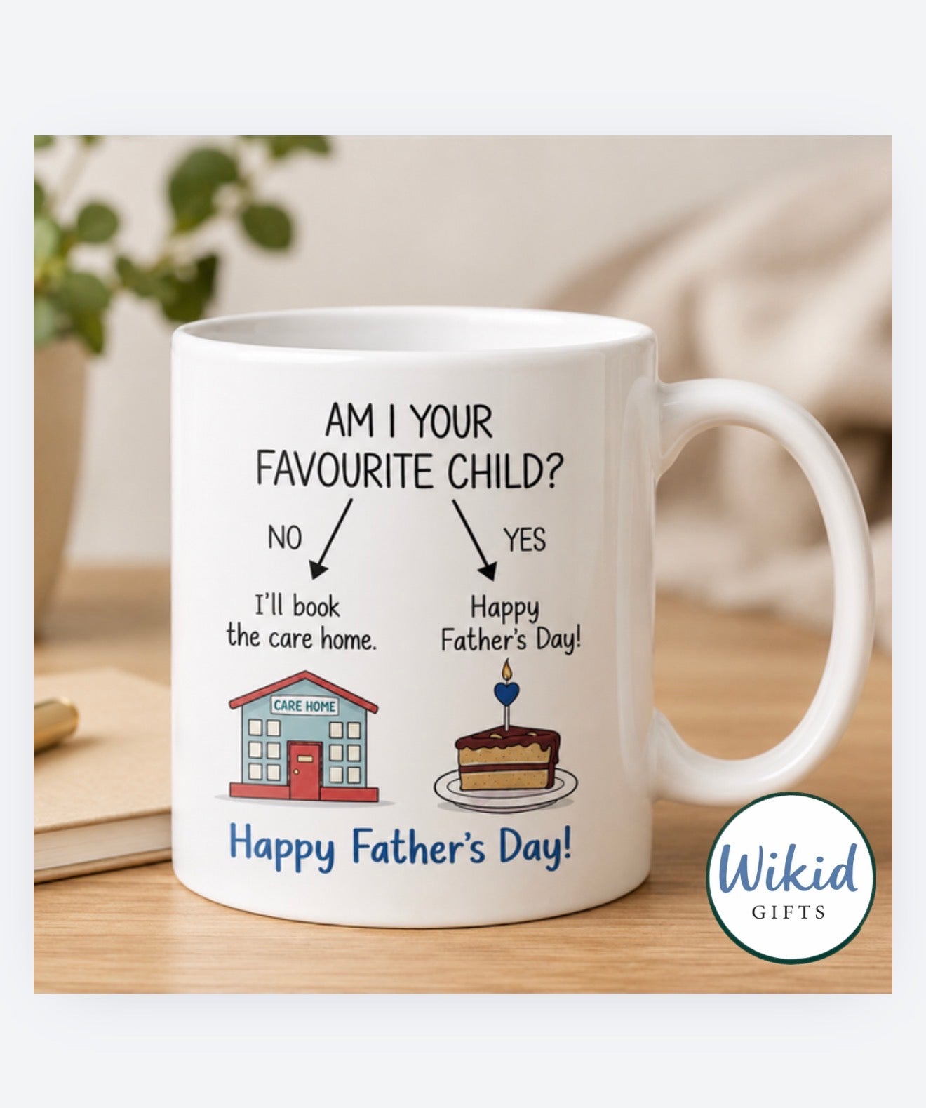Funny Fathers Day Card & Mug ‘Am I Your Favourite Child’
