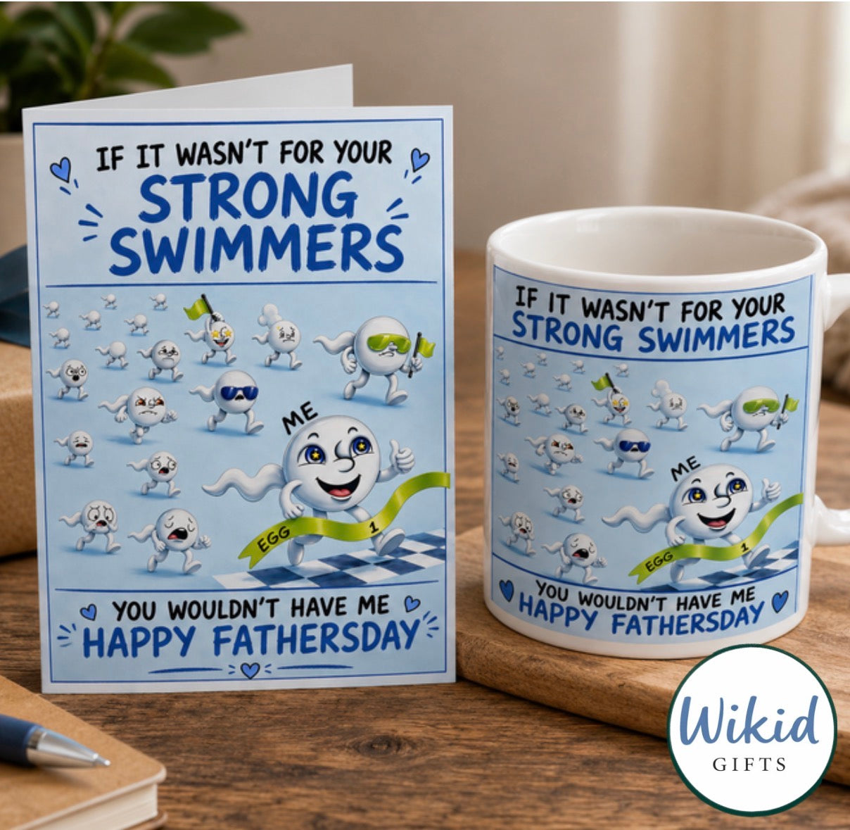 Funny Fathers Day Card & Mug ‘If it wasn’t for your strong swimmers’